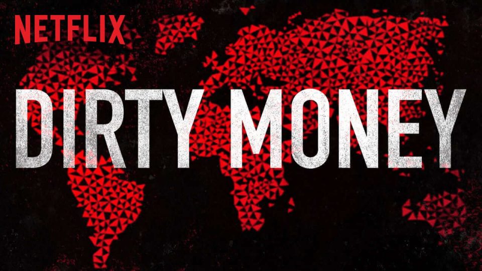 Dirty Money docuserie Netflix