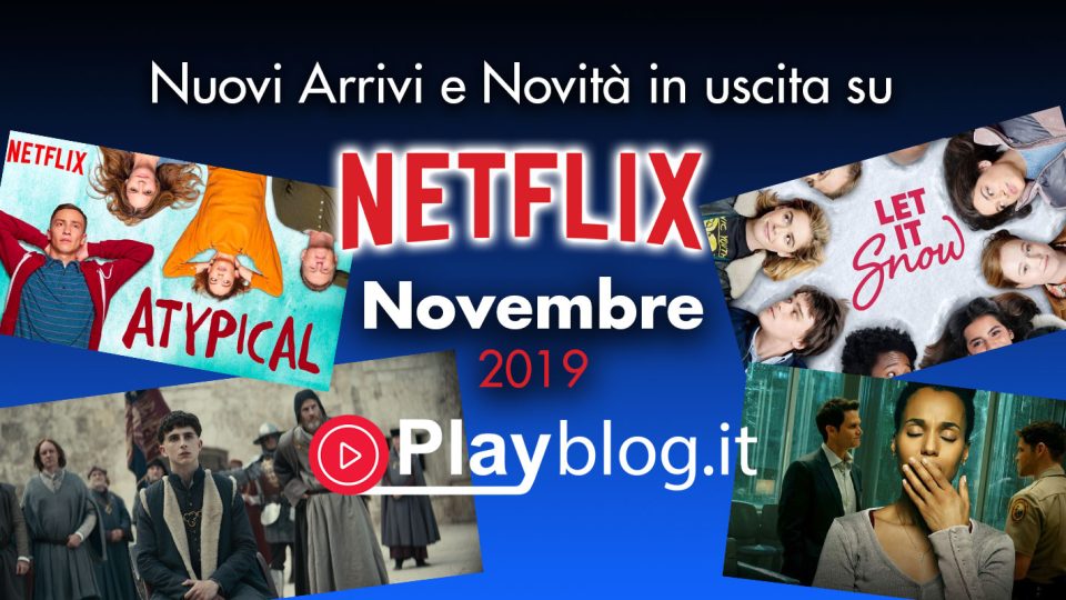 Cosa guardare su Netflix a Novembre lista aggiornata