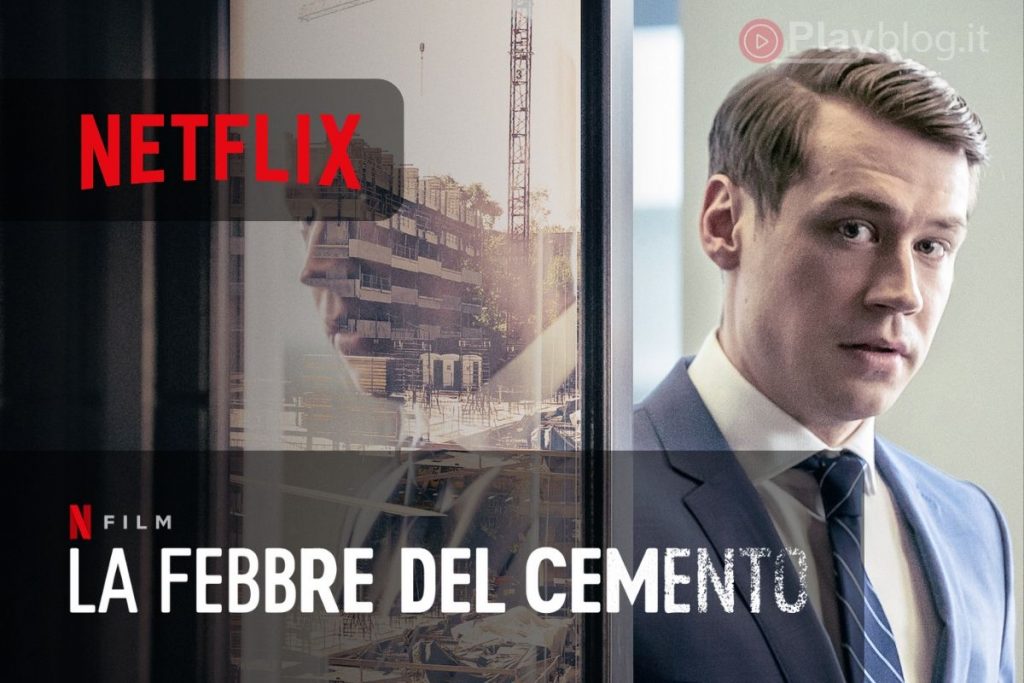 La febbre del cemento un nuovo Originale globale NETFLIX