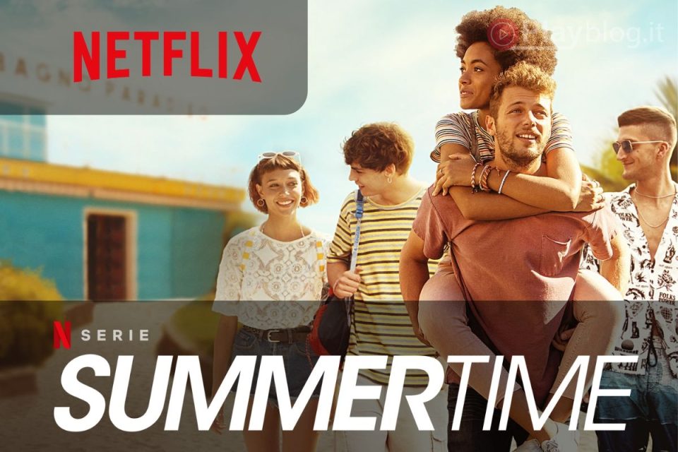 Summertime disponibile su Netflix la prima stagione