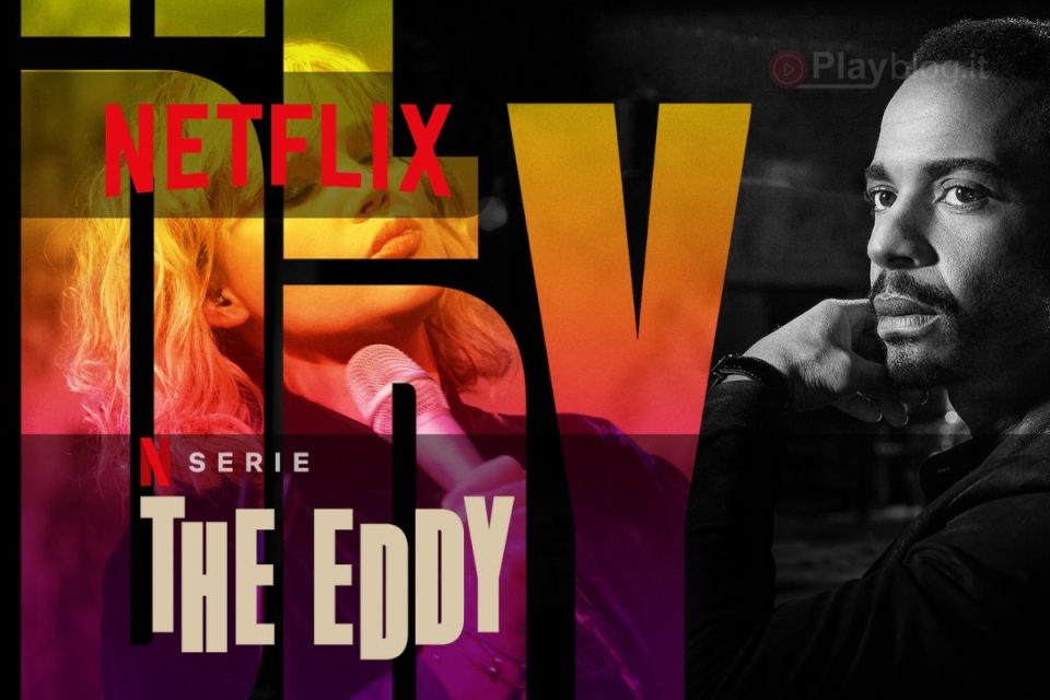 The Eddy una nuova Miniserie disponibile su Netflix