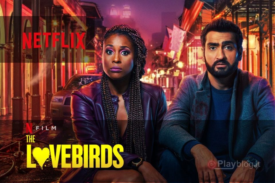 The Lovebirds una nuova commedia irriverente su Netflix
