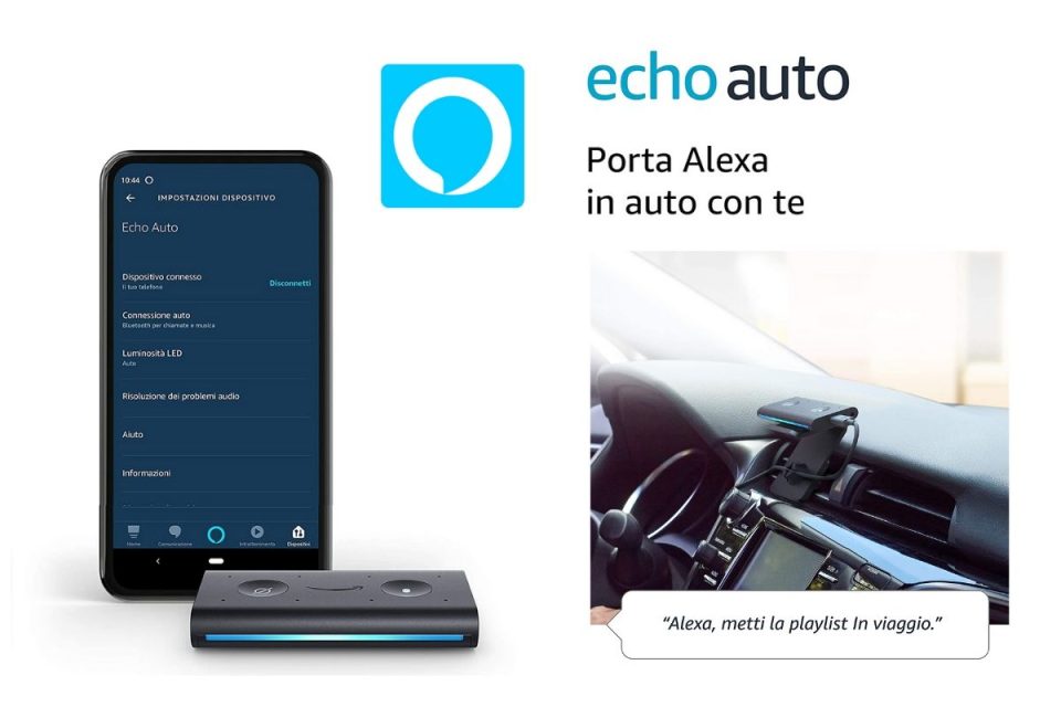Echo Auto Porta Alexa in auto con te Amazon lancia Alexa per auto in Italia