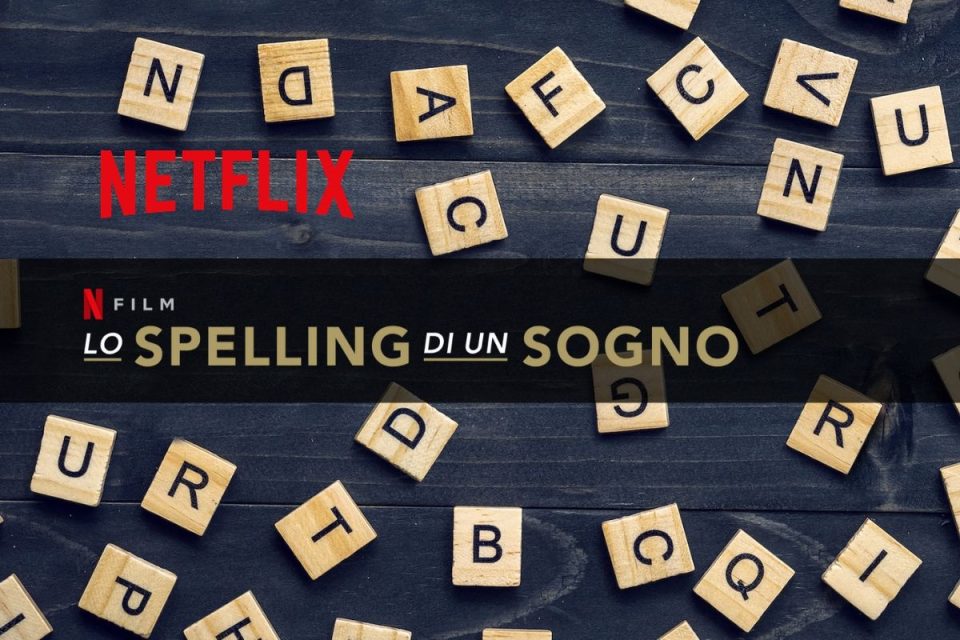 Lo spelling di un sogno un nuovo DocuFilm da Netflix