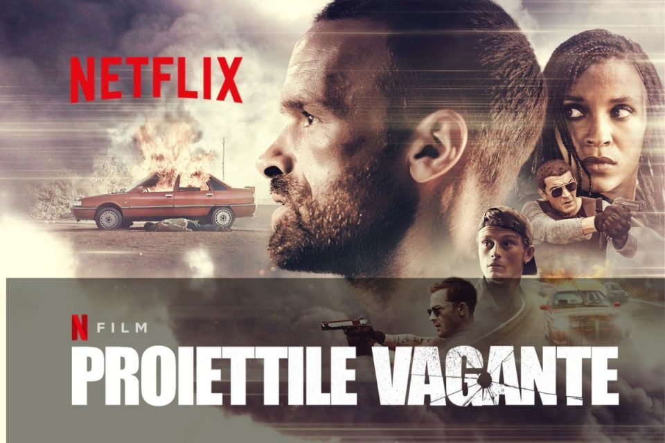 Un nuovo thriller d'azione su Netflix Proiettile vagante FILM