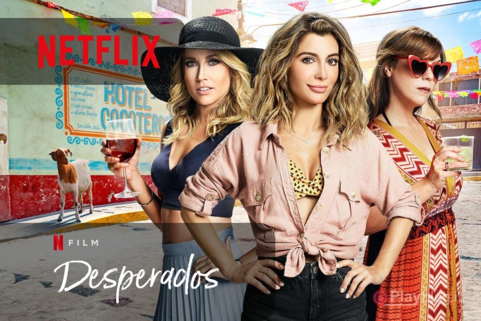 Disponibile da oggi Desperados una nuova commedia Netflix FILM