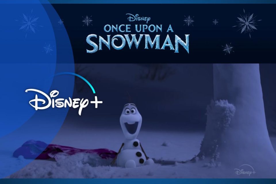 "Once Upon A Snowman": le origini inedite di Olaf in esclusiva su Disney+