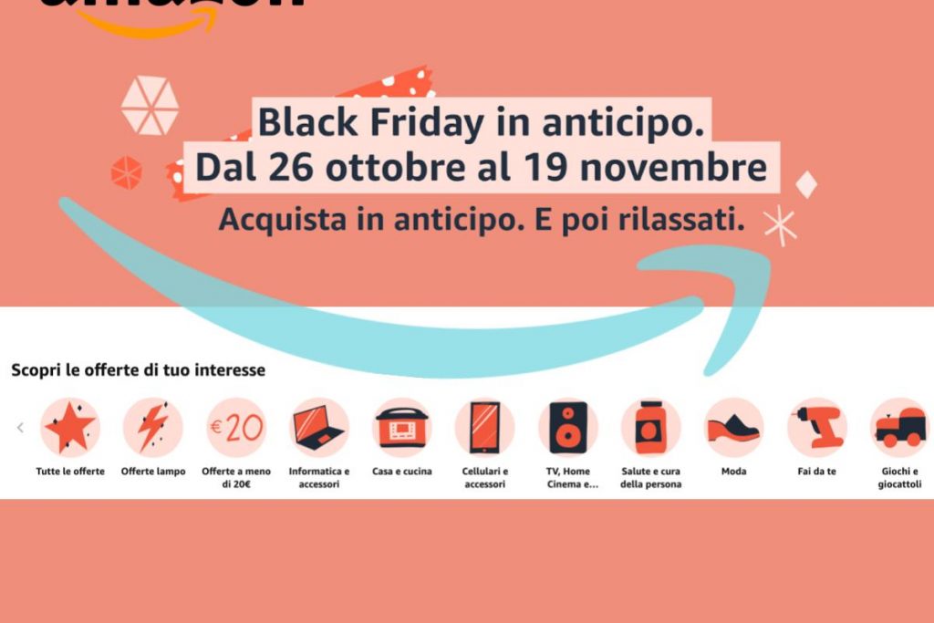 Il Black Friday arriva in anticipo su Amazon nuovi sconti dal 26 ottobre