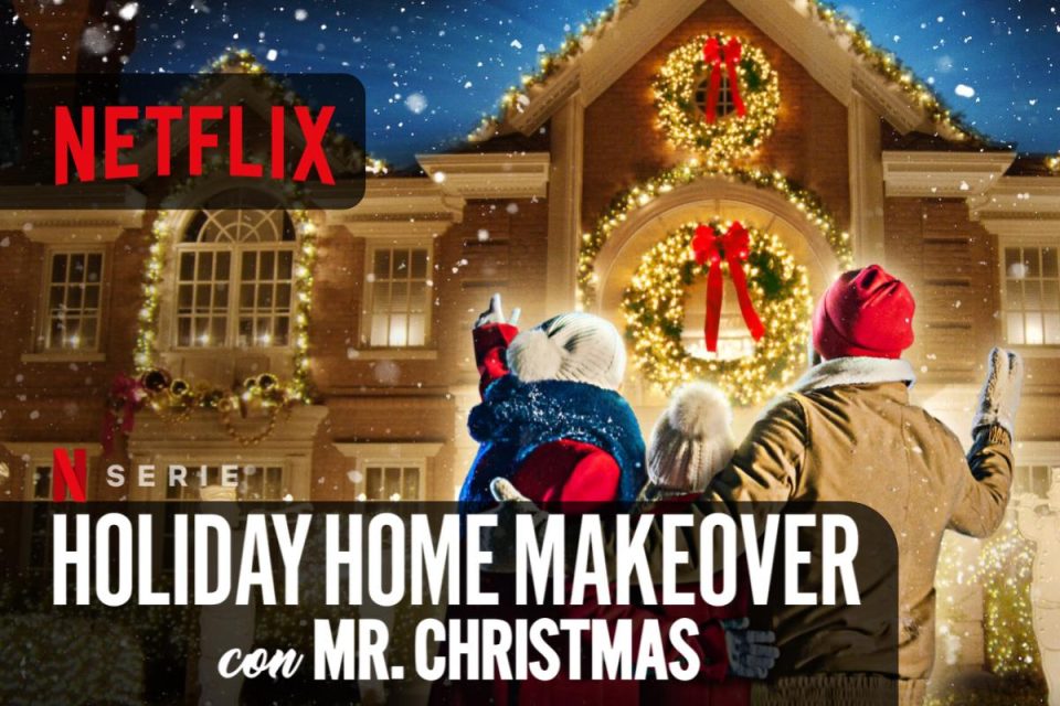 Accendi lo spirito del Natale con Holiday Home Makeover con Mr. Christmas