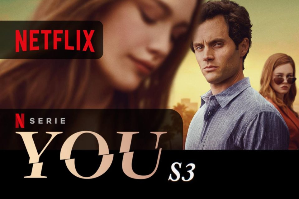 Quando arriva la terza stagione di "YOU" su Netflix?