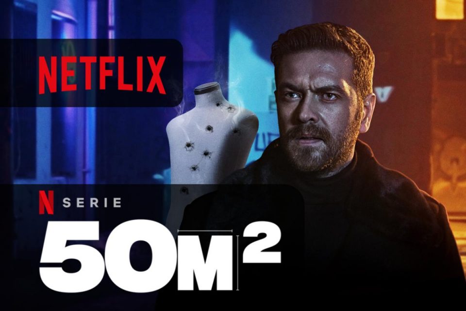50M2 disponibile da oggi la nuova serie originale solo Netflix