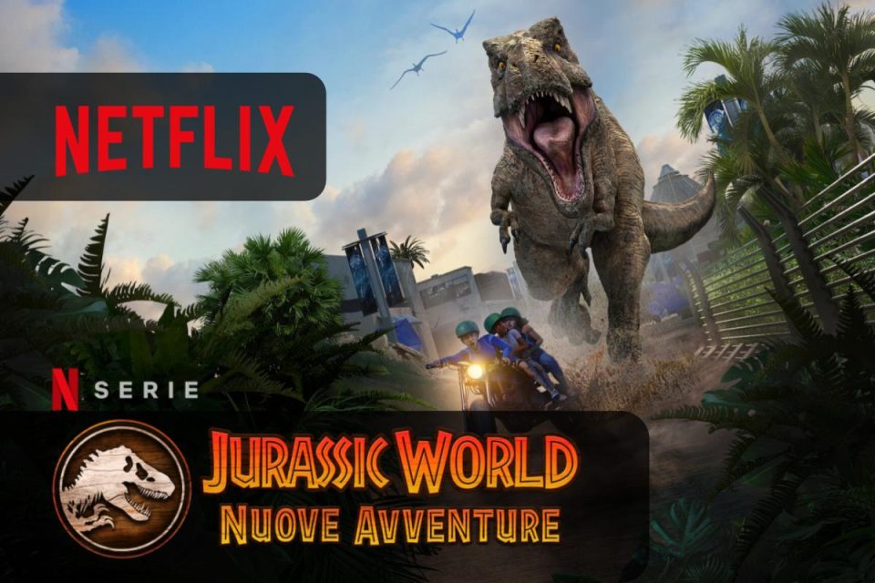 Jurassic World: Nuove avventure arriva su Netflix la stagione 2
