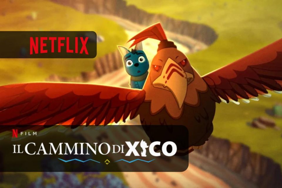 Il cammino di Xico su Netflix una nuova avventura per tutta la famiglia