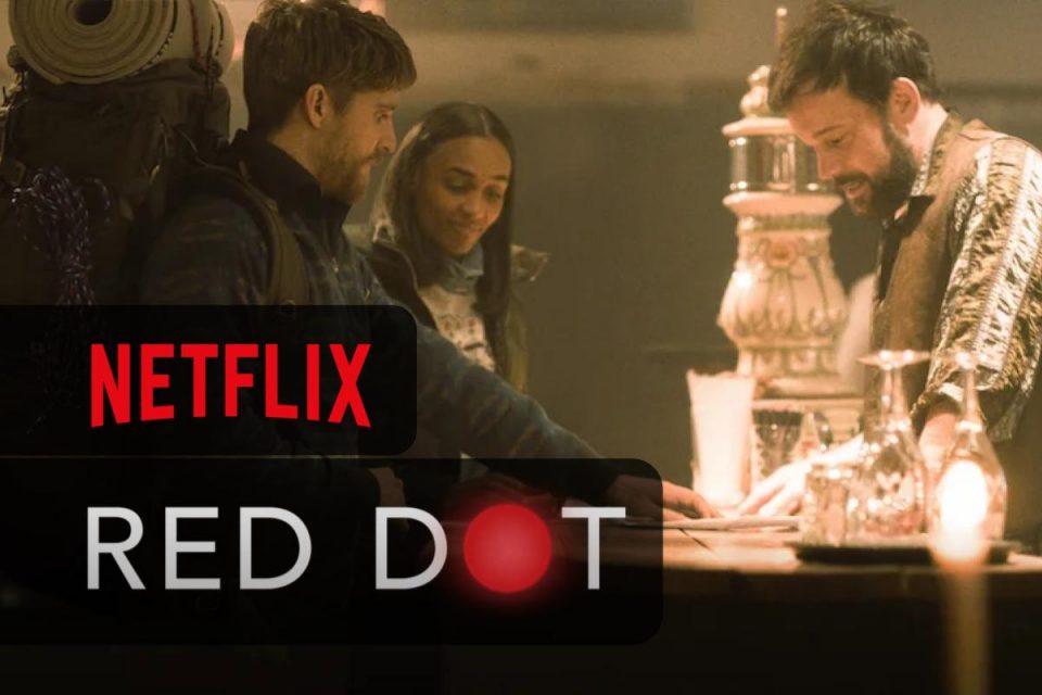 Red Dot arriva oggi su Netflix un Film Thriller psicologico pieno di suspense