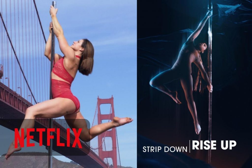Strip Down Rise Up Da Oggi Solo Su Netflix Il Film Sulla Pole Dance