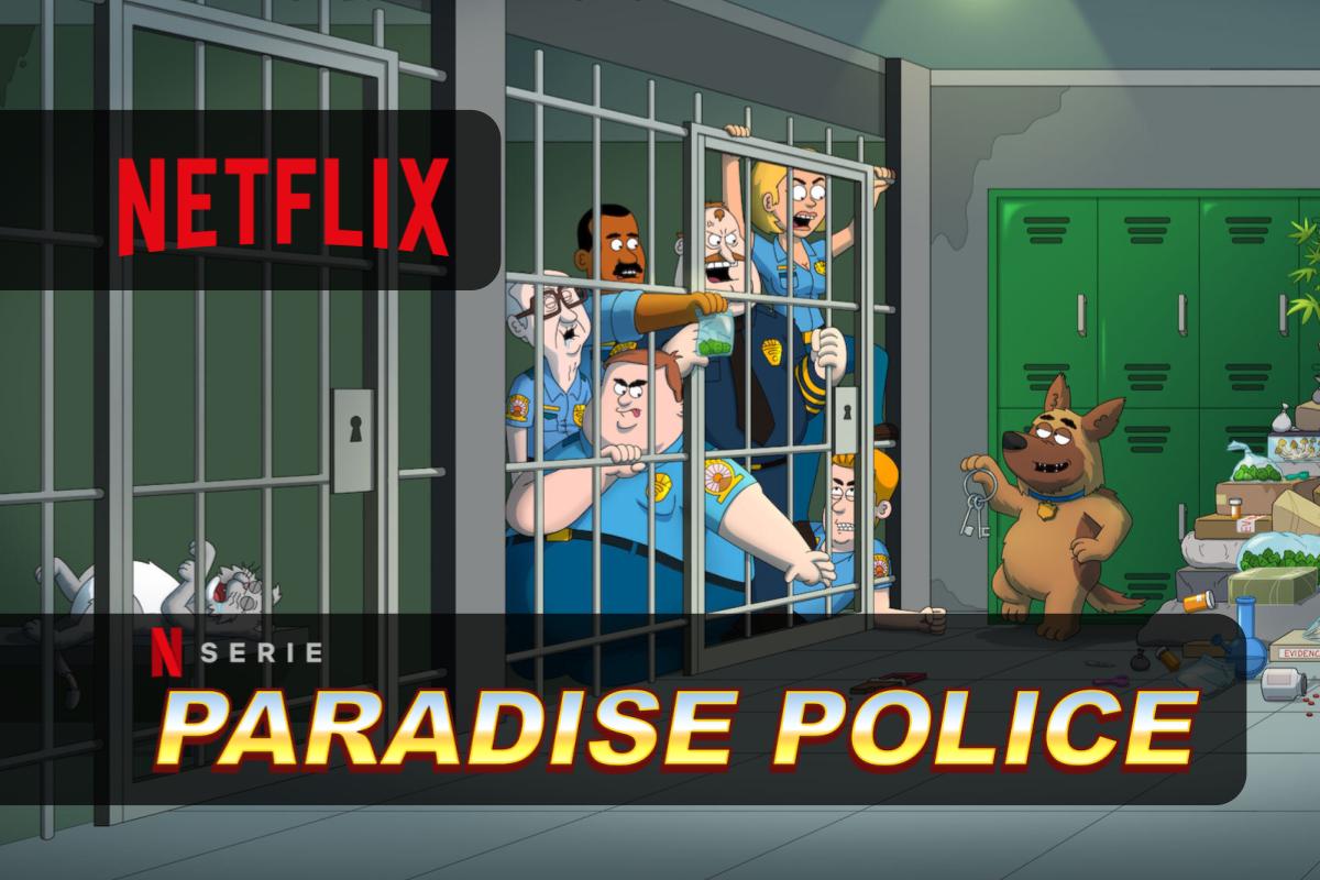 Paradise Police Arriva Oggi La Terza Stagione Su Netflix Playblog It