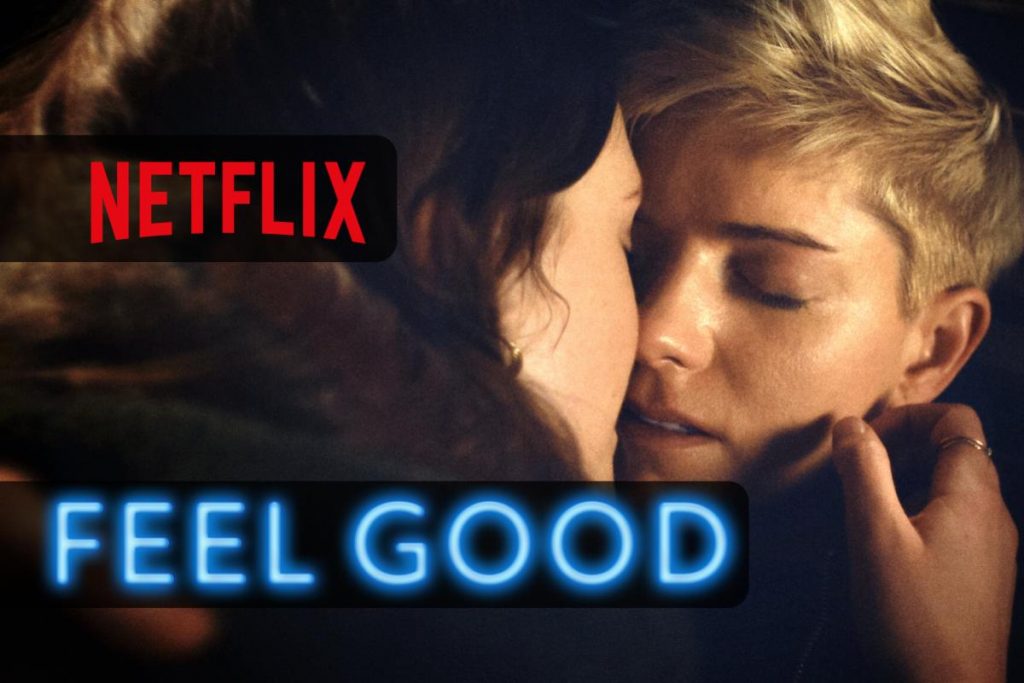 Feel Good la recensione della seconda stagione di Netflix
