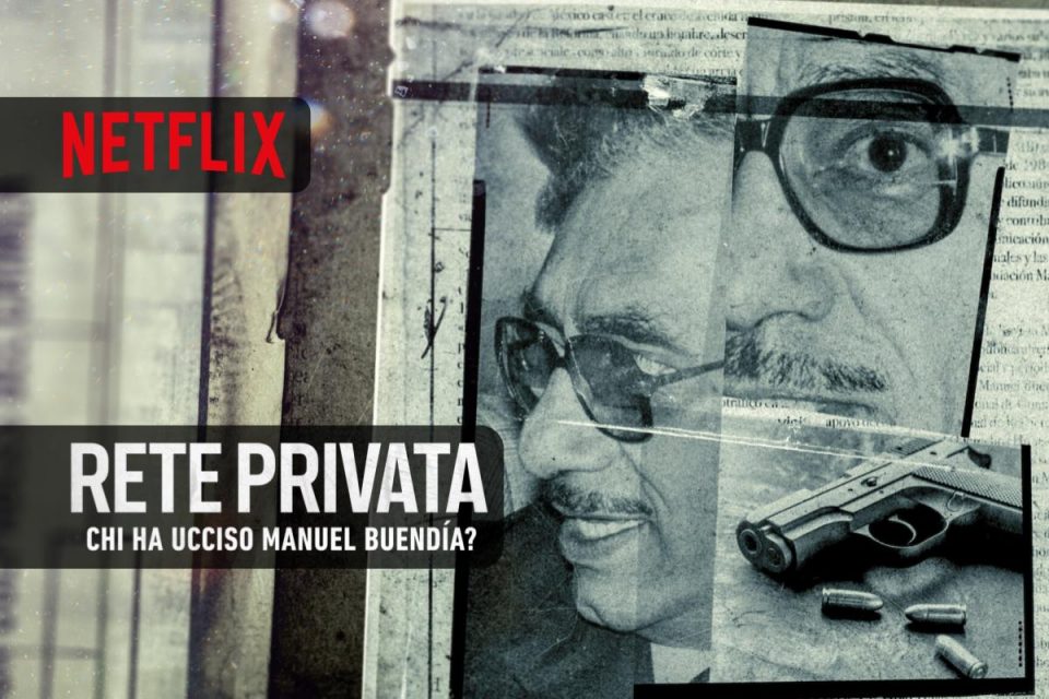 Rete privata: chi ha ucciso Manuel Buendía? Film in uscita in Italia il 14 luglio 2021