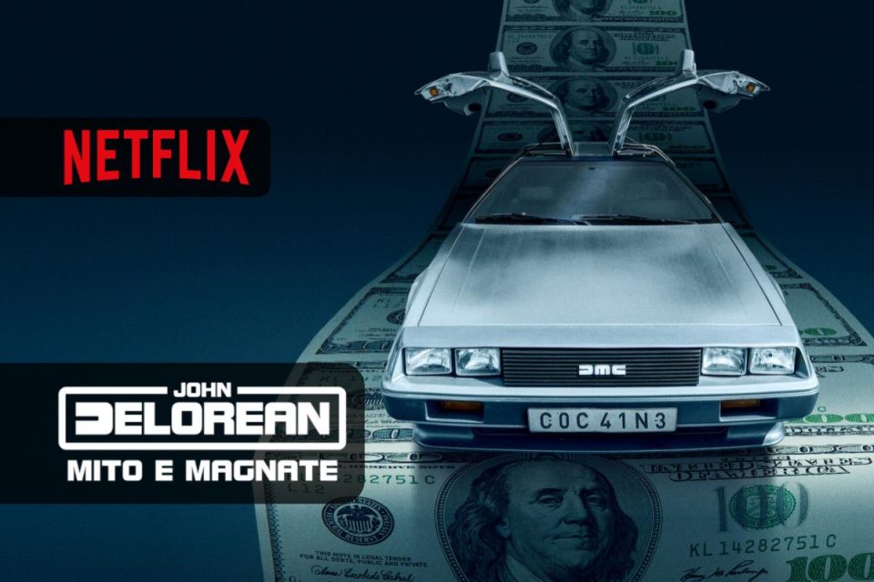 John DeLorean: mito e magnate una nuova docuserie arriva su Netflix