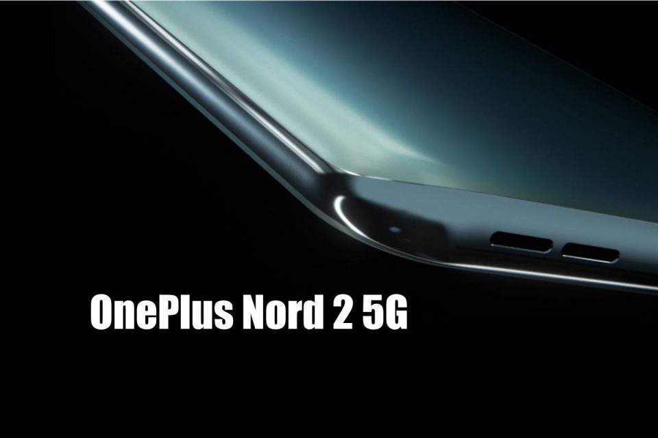 OnePlus Nord 2 5G viene presentato oggi segui la live