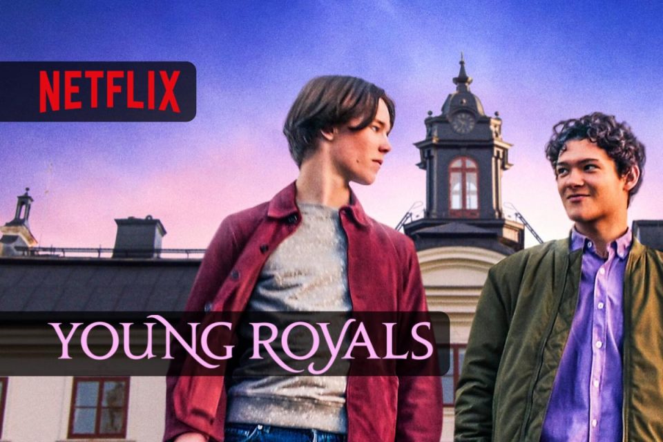 Young Royals: la nuova serie Netflix su un giovane principe svedese