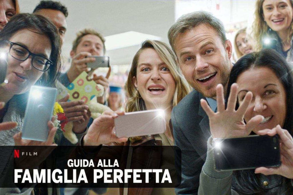 Guida Alla Famiglia Perfetta Un Film Su Netflix Sull Essere Dei Genitori Perfetti Playblog It