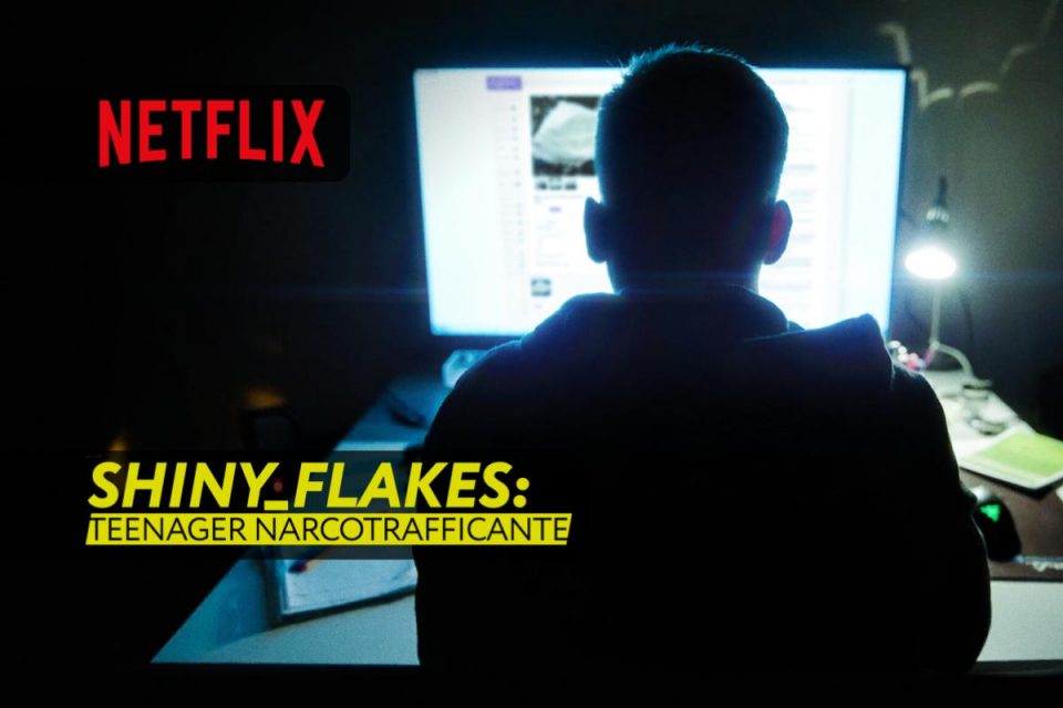 Shiny_Flakes: teenager narcotrafficante - 3 agosto 2021