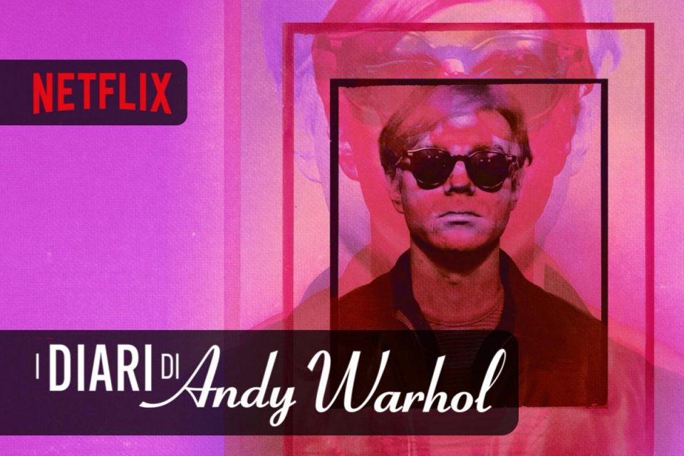 I diari di Andy Warhol una nuovs Miniserie arriva oggi su Netflix