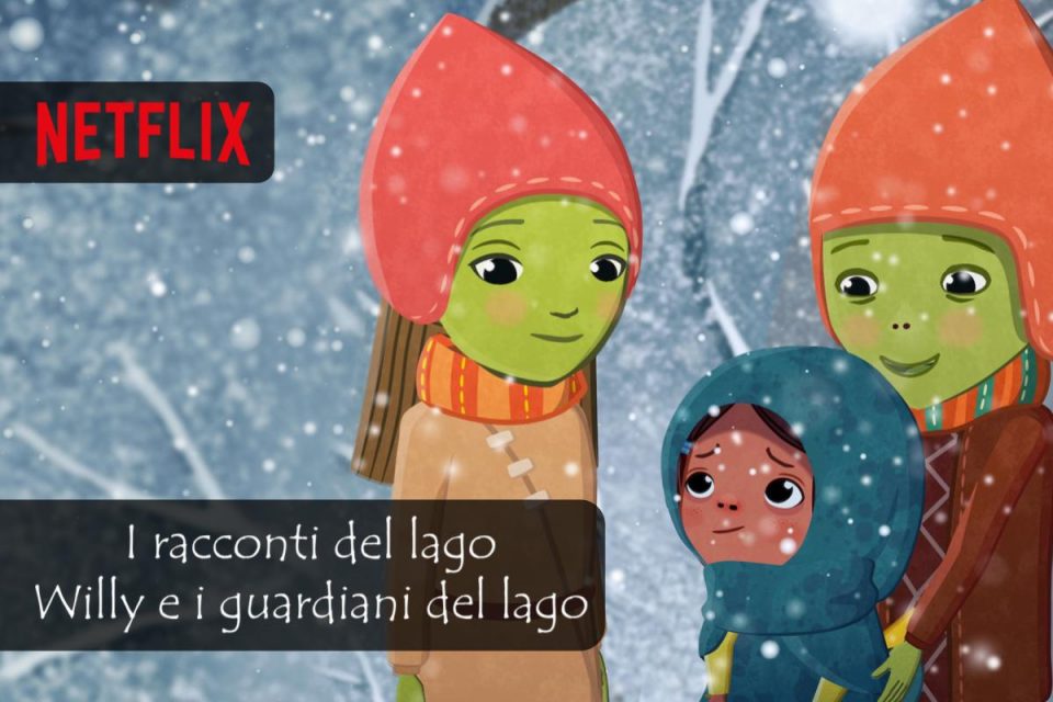 I racconti del lago: Willy e i guardiani del lago in esce dal catalogo Netflix in aprile 2022