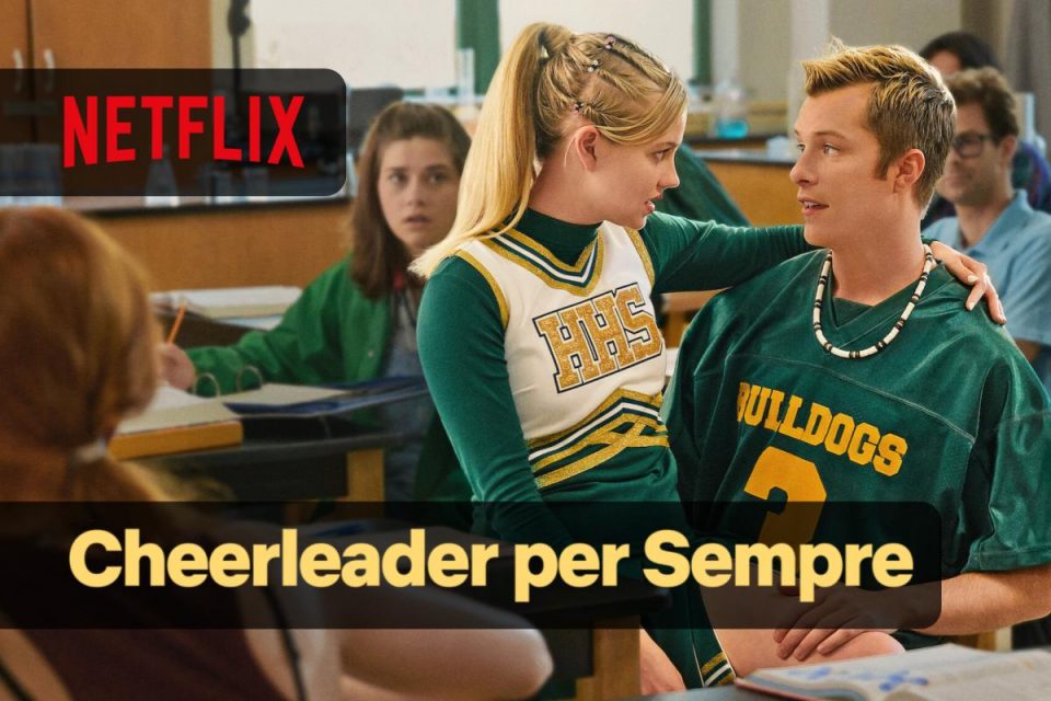Cheerleader per sempre una commedia da vedere su Netflix