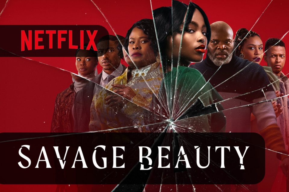 Savage Beauty disponibile la prima Stagione su Netflix