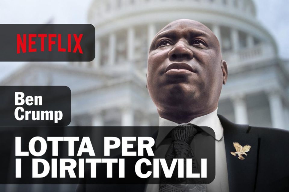 Ben Crump: lotta per i diritti civili Film in streaming su Netflix