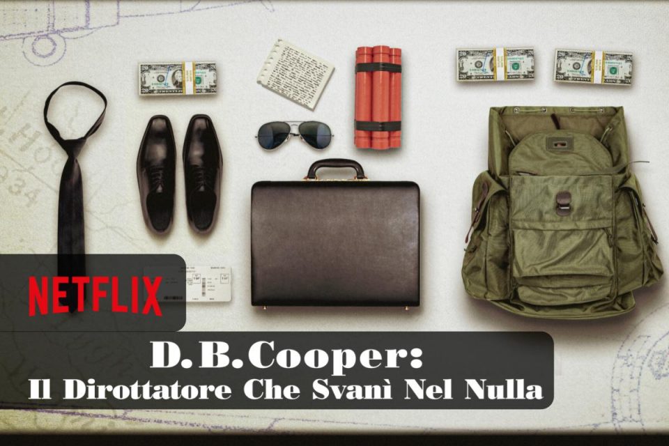 D.B. Cooper: il dirottatore che svanì nel nulla la nuova Miniserie true crime di Netflix