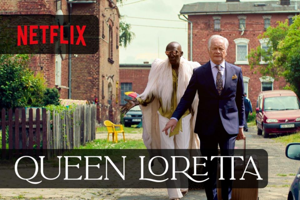 Queen Loretta una nuova serie Netflix emozionante e commovente