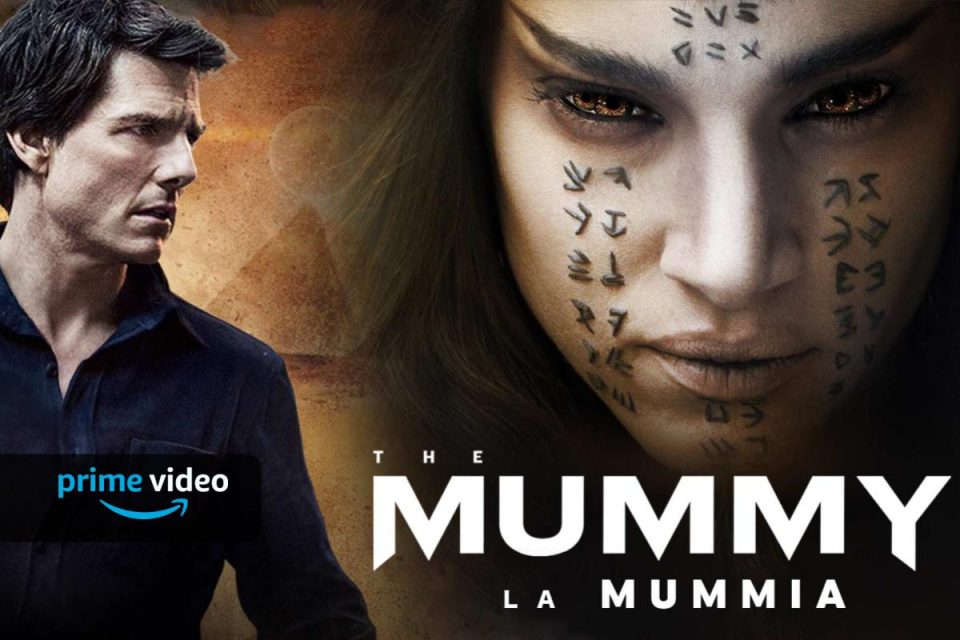 film la mummia 2017 amazon prime video