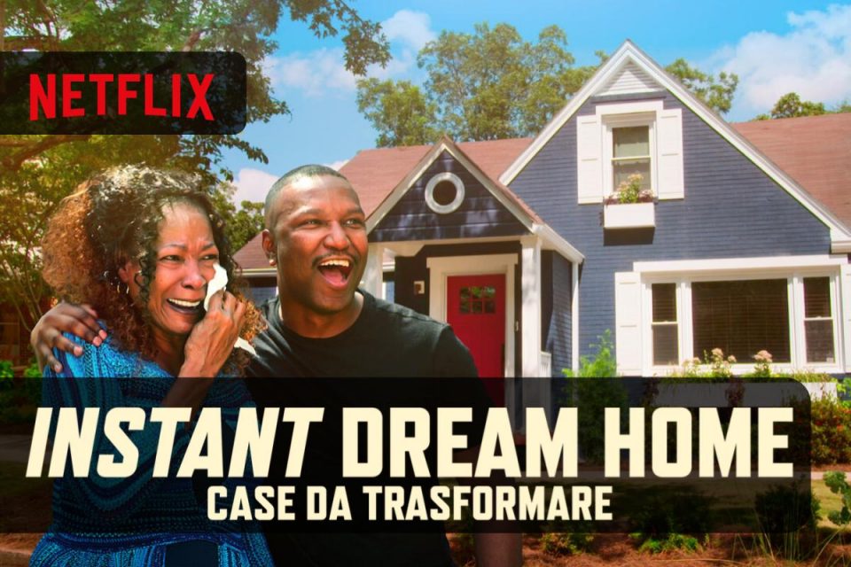 Instant Dream Home - Case da trasformare con Danielle Brooks di Orange Is the New Black