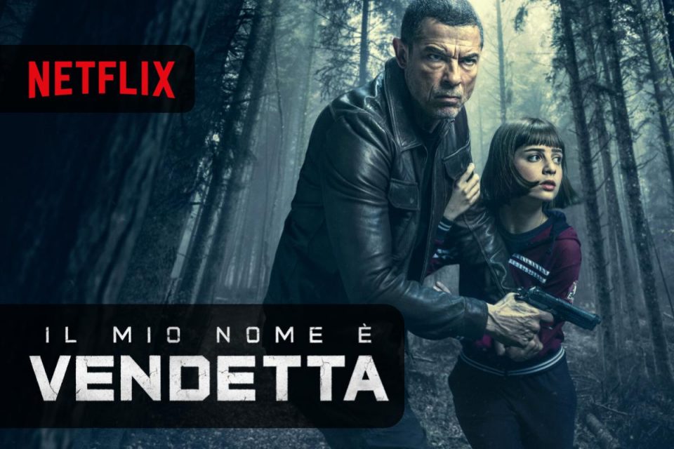 Il Mio Nome è Vendetta il thriller d’azione Netflix con protagonista Alessandro Gassmann