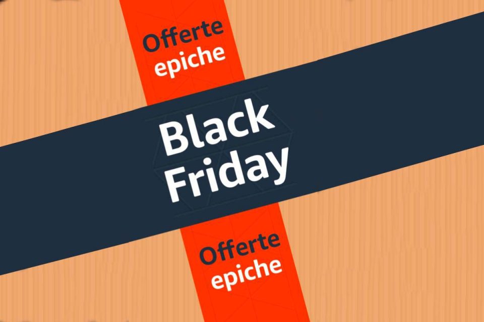 Speciale - Offerte epiche del Black Friday di Amazon