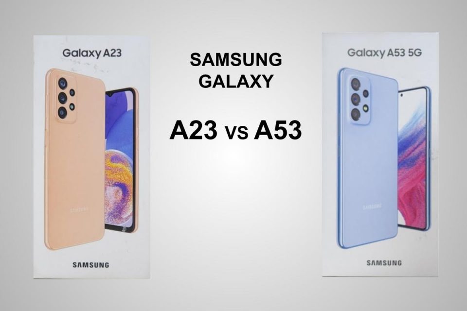 samsung galaxy a23 vs a53 confronto smartphone