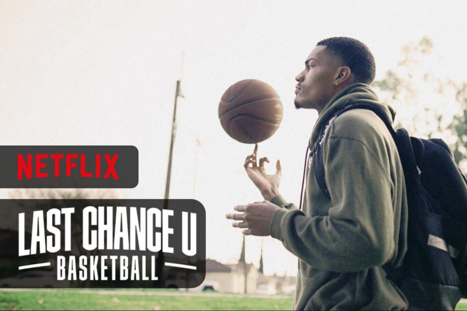 Last Chance U: Basketball finalmente la Stagione 2 è disponibile su Netflix
