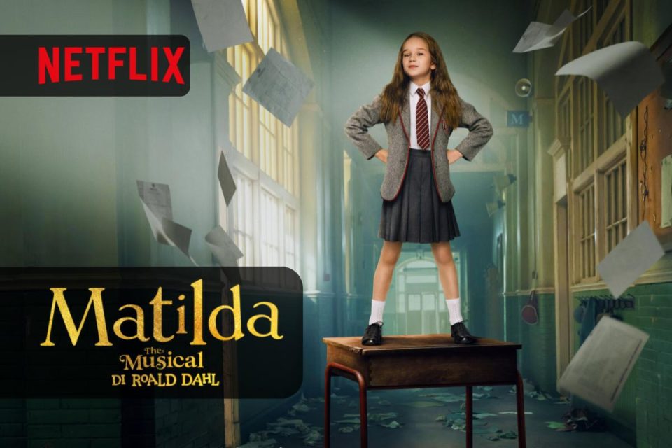 Matilda The Musical di Roald Dahl il Film da vedere subito su Netflix