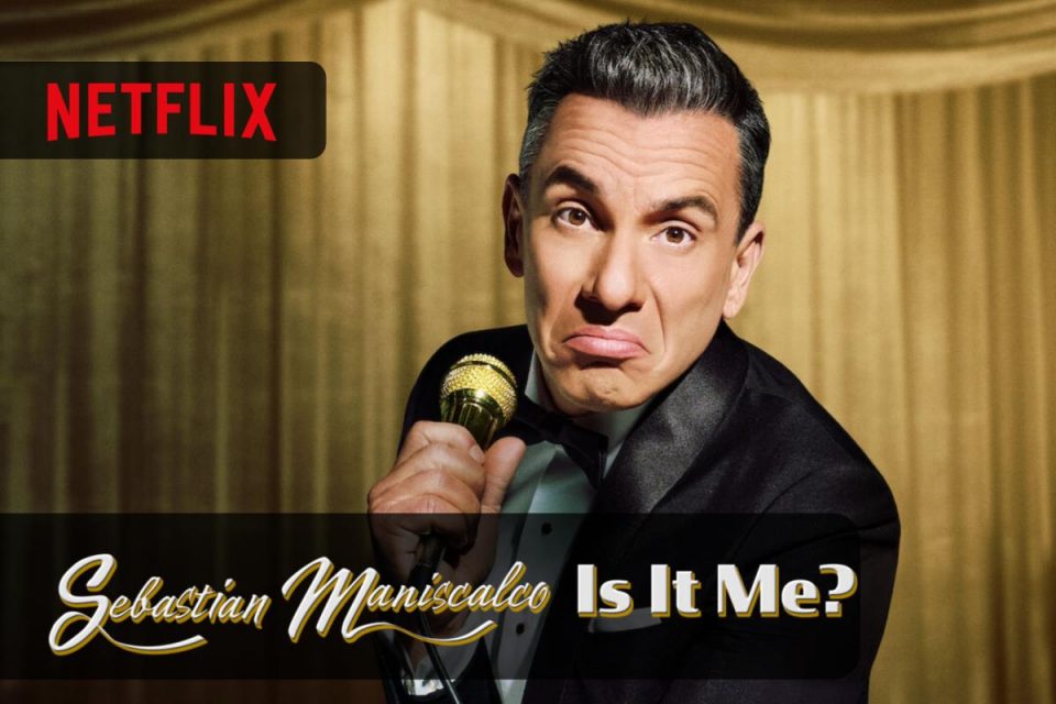 Sebastian Maniscalco: Is It Me? la nuova Stand-up comedy di Netflix