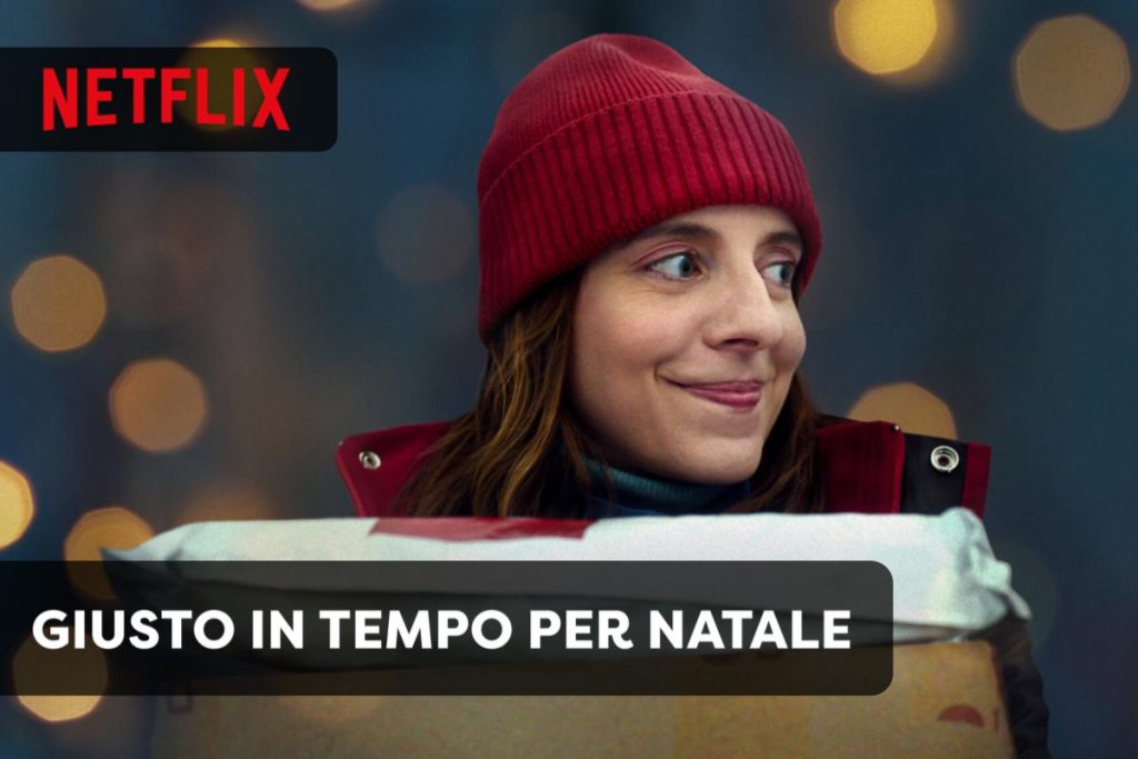 giusto in tempo per natale netflix film