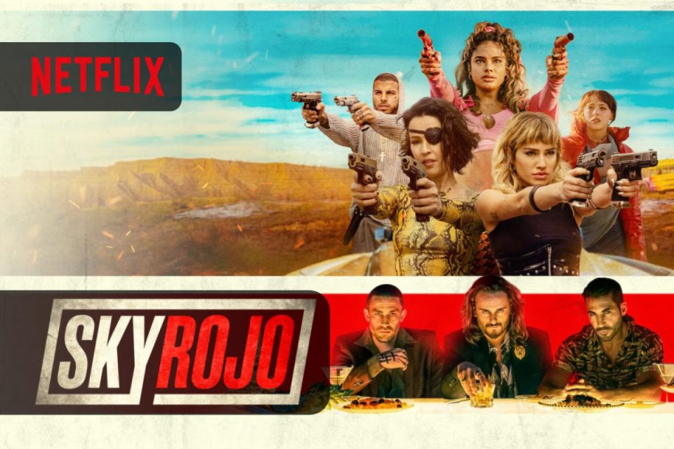 Sky Rojo arrivata la nuova stagione 3 da vedere subito solo su Netflix