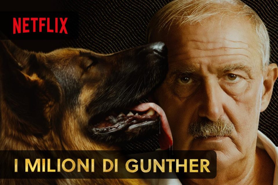 I milioni di Gunther la serie Netflix con il cane più ricco del mondo