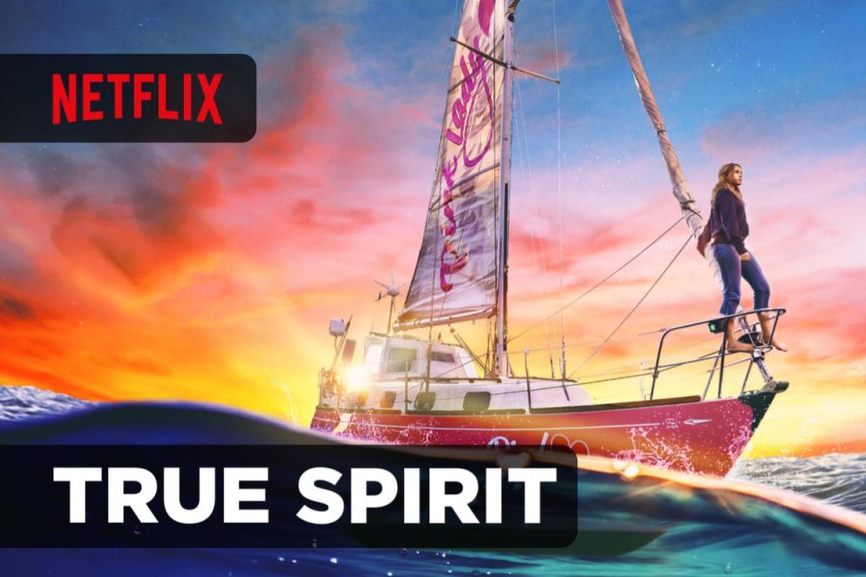 True Spirit il Film drammatico tratto da una storia vera arriva su Netflix