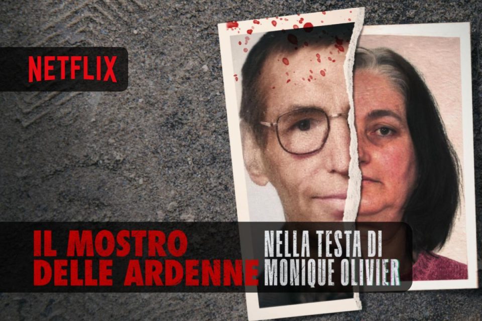 Il mostro delle Ardenne: nella testa di Monique Olivier la Miniserie investigativa Netflix