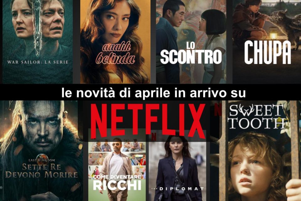 Scopri le novità di Aprile su Netflix