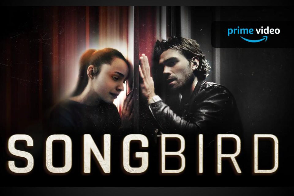 songbird film amazon prime video