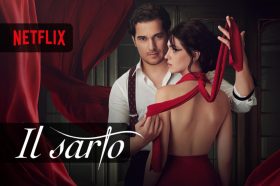 Il sarto la nuova serie Netflix da vedere subito in streaming